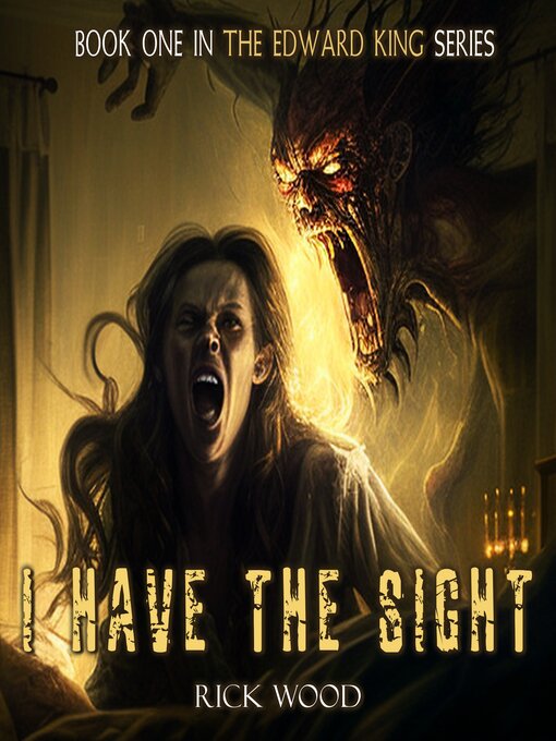 Title details for I Have the Sight by Rick Wood - Wait list